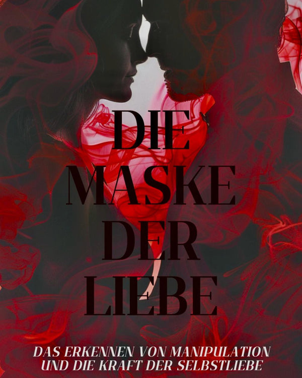Die Maske Der Liebe (E-Book)