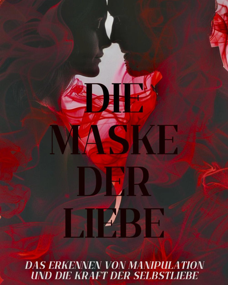 Die Maske Der Liebe (E-Book)